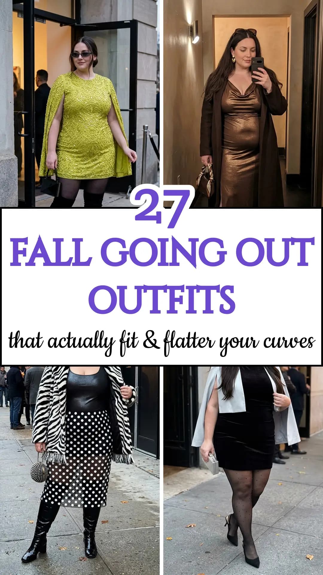 27 Fall Going Out Outfits That Actually Fit & Flatter Every Curves | You Need These Fall Going Out Outfits Before They Sell Out!
